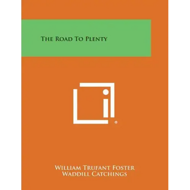 The Road to Plenty
