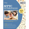 MTTC Early Childhood Education Test Prep Study Guide: Comprehensive Review with Practice Test Questions for the Michigan 106 Exam