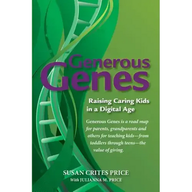 Generous Genes: Raising Caring Kids in a Digital Age