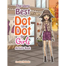 The Best Dot to Dot Games for Little Girls Activity Book