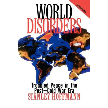 World Disorders: Troubled Peace in the Post-Cold War Era