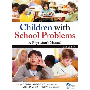 Children with School Problems: A Physician's Manual