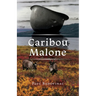 Caribou Malone