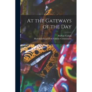 At the Gateways of the Day