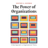 The Power of Organizations: A New Approach to Organizational Theory