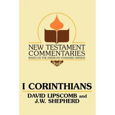I Corinthians: A Commentary on the New Testament Epistles