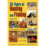 50 Years of Hunting and Fishing, Part IV: Awesome Action in Australia