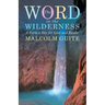Word in the Wilderness: A Poem a Day for Lent and Easter