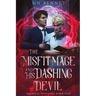 The Misfit Mage and His Dashing Devil