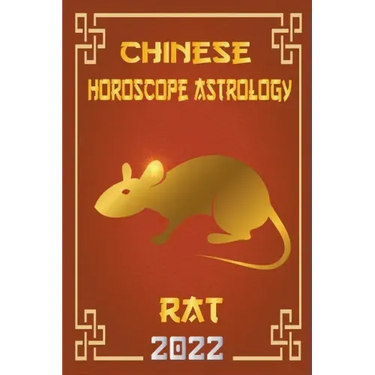 Rat Chinese Horoscope & Astrology 2022