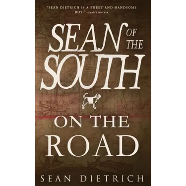 On the Road with Sean of the South