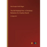 The Old Peabody Pew: A Christmas Romance of a Country Church: in large print