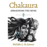 Chakaura: Awakening the Muse
