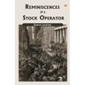Reminiscences Of A Stock Operator