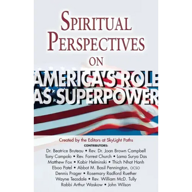 Spiritual Perspectives on America's Role as a Superpower