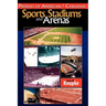 Profiles of American / Canadian Sports Stadiums and Arenas