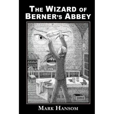 The Wizard of Berner's Abbey