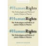 #Humanrights: The Technologies and Politics of Justice Claims in Practice