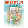 Little Ben's Life