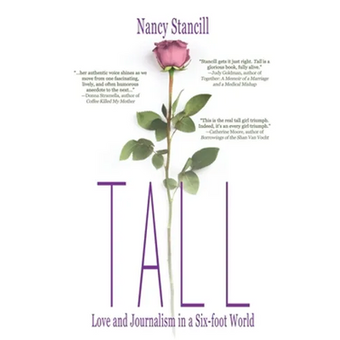 Tall: Love and Journalism in a Six-foot World