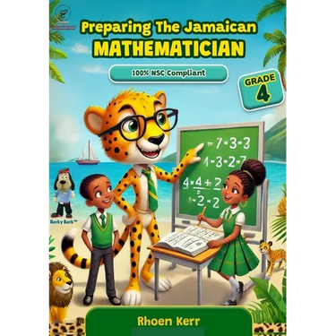 Preparing the Jamaican Mathematician Grade 4