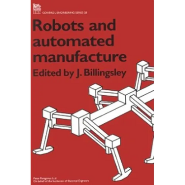Robots and Automated Manufacture