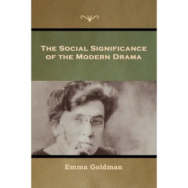 The Social Significance of the Modern Drama