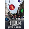 The Riddling: And other stories