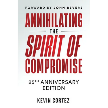 Annihilating the Spirit of Compromise: 25th Anniversary Edition