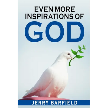 Even More Inspirations of God