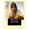Gypsy Sorcery and Fortune Telling (1891). By: Charles Godfrey Leland: Charles Godfrey Leland (August 15, 1824 - March 20, 1903) was an American humori