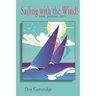 Sailing with the Wind!: New Poems 2023