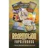 Redemption and Forgiveness: A Marcus Timebender Adventure Series Novel