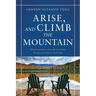 Arise, and Climb the Mountain