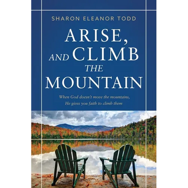 Arise, and Climb the Mountain