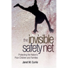 The Invisible Safety Net: Protecting the Nation's Poor Children and Families