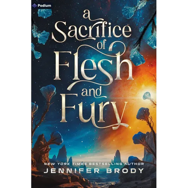 A Sacrifice of Flesh and Fury: An Enemies-To-Lovers Sci-Fi Saga