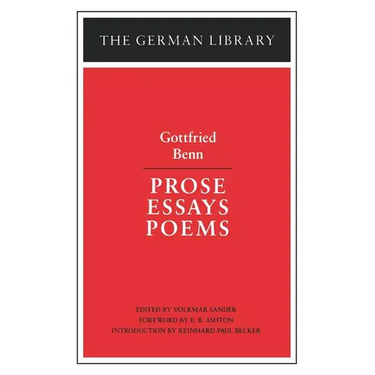Prose Essays Poems: Gottfried Benn