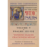 Domine Exaudi Orationem Meam (Denis the Carthusian's Commentary on the Psalms): Vol. 5 (Psalms 101-125)