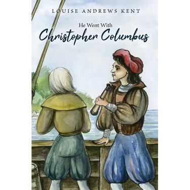 He Went With Christopher Columbus