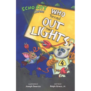 Who Turned Out the Lights?: An Echo City Capers Adventure
