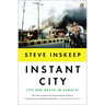 Instant City: Life and Death in Karachi