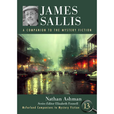 James Sallis: A Companion to the Mystery Fiction