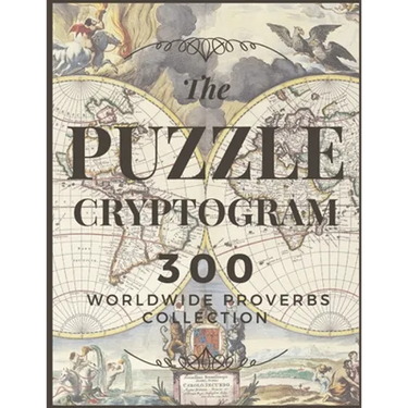 Puzzle Cryptogram: Worldewide Proverbs Collection - Cryptograms Solving Puzzle Books for Adults and Seniors Large Print 8.5"x11"