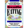 The Gentle Eating