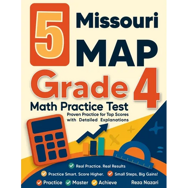 5 Missouri MAP Grade 4 Math Practice Tests: Proven Practice for Top Scores with Detailed Explanations