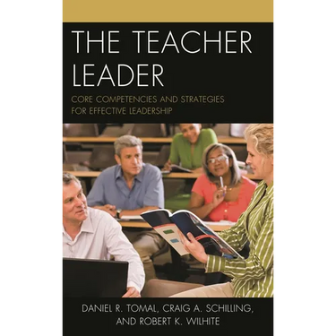 Teacher Leader: Core Competencies and Strategies for Effective Leadership