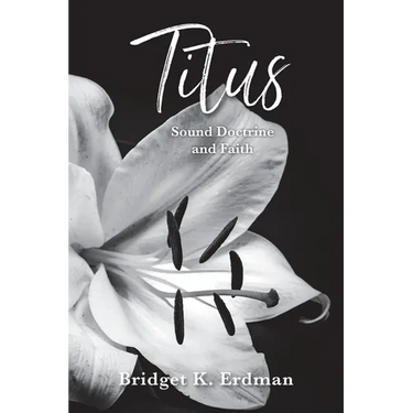 Titus Sound Doctrine and Faith