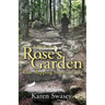 A Walk in Rose's Garden: Our Stepping Stones in LIfe