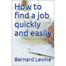 How to Find a Job Quickly and Easily